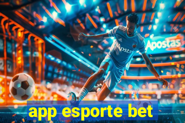 app esporte bet