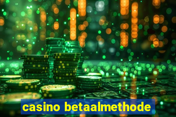 casino betaalmethode