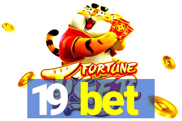 19 bet