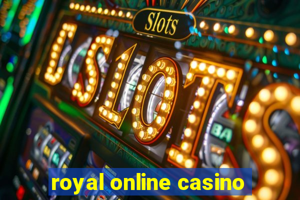 royal online casino