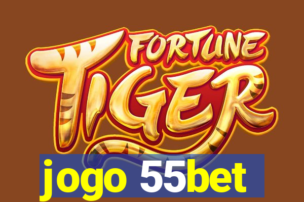 jogo 55bet