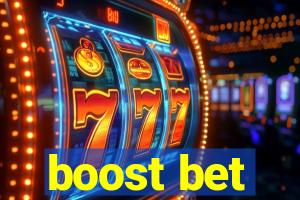 boost bet