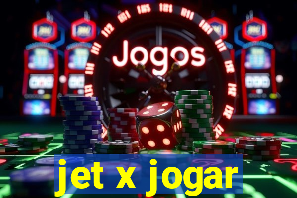 jet x jogar