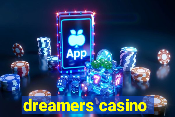 dreamers casino