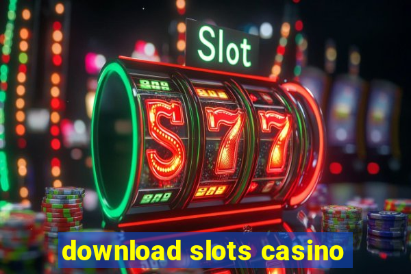 download slots casino