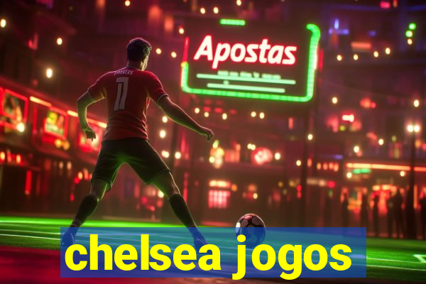 chelsea jogos