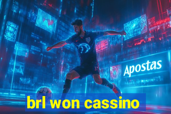 brl won cassino