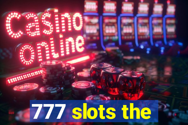 777 slots the