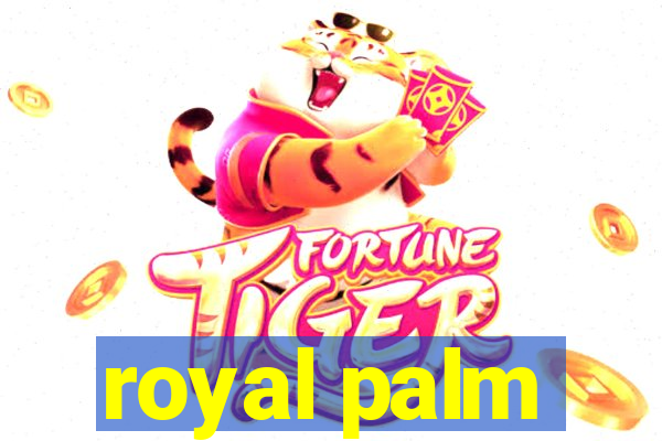 royal palm