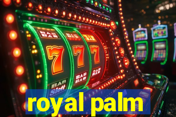 royal palm