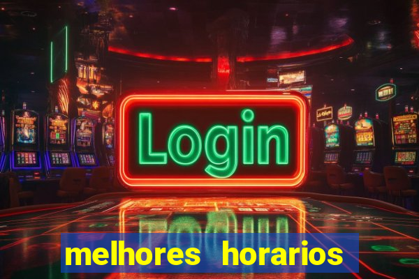 melhores horarios para jogar slot