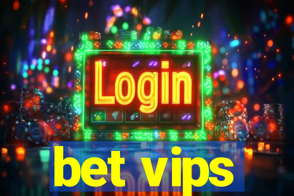 bet vips