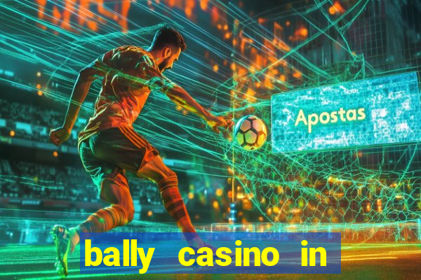 bally casino in atlantic city