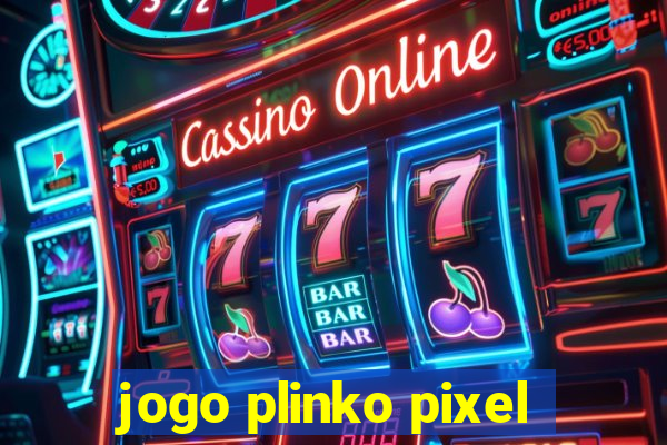 jogo plinko pixel