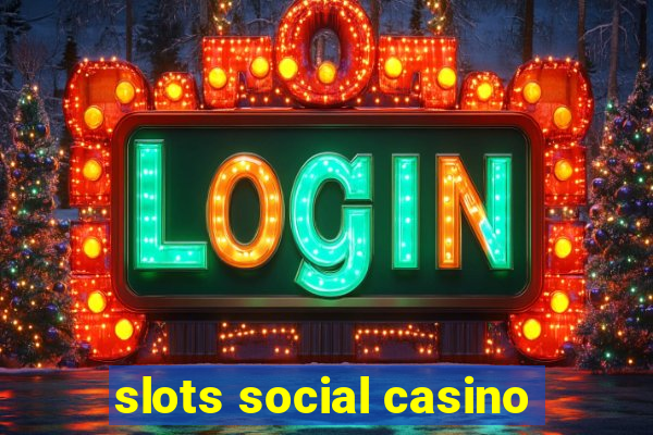 slots social casino