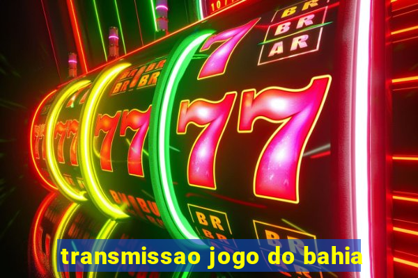 transmissao jogo do bahia