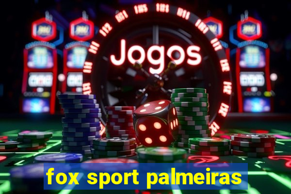 fox sport palmeiras