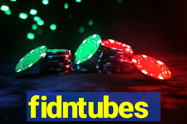 fidntubes