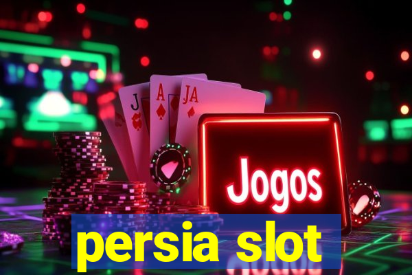 persia slot