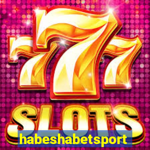 habeshabetsport