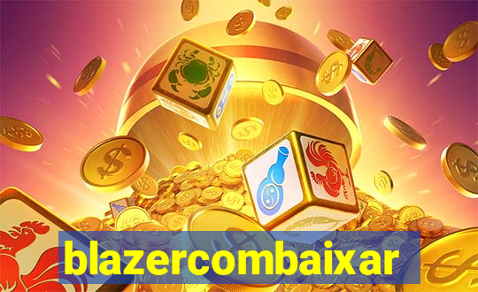 blazercombaixar