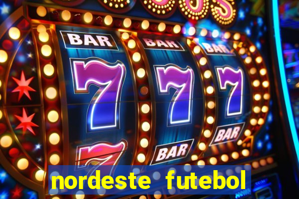 nordeste futebol vip net