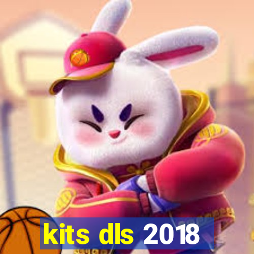 kits dls 2018