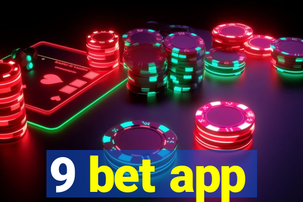 9 bet app