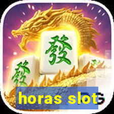 horas slot