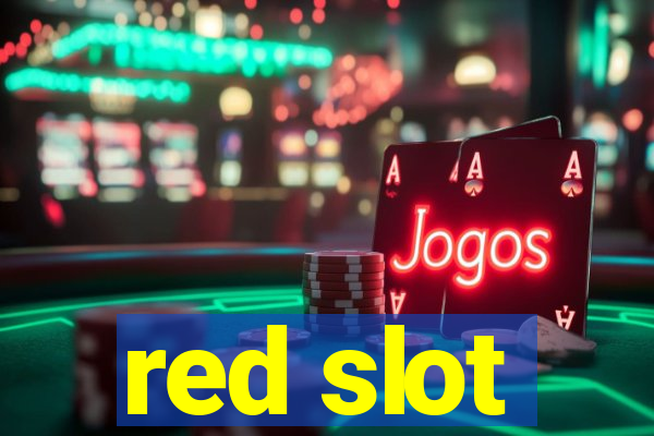 red slot