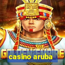 casino aruba