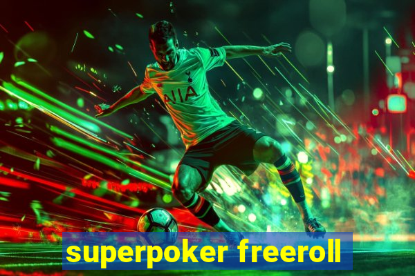 superpoker freeroll