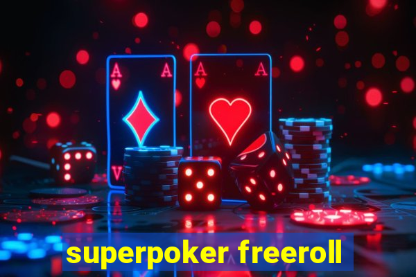 superpoker freeroll