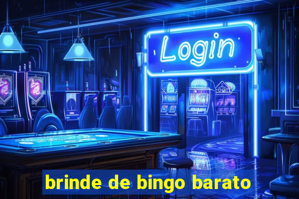 brinde de bingo barato