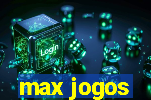 max jogos