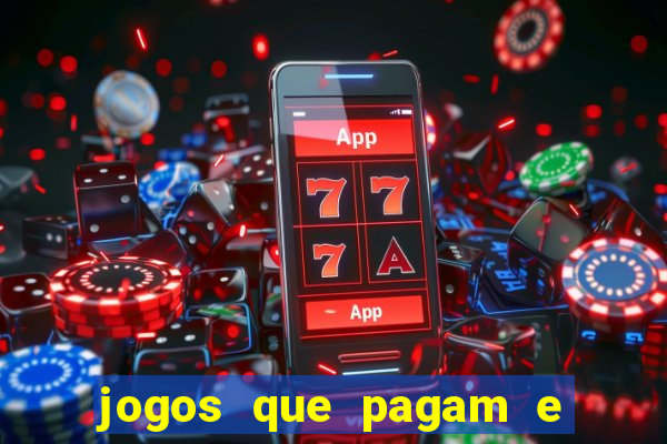 jogos que pagam e dao bonus no cadastro