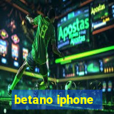 betano iphone