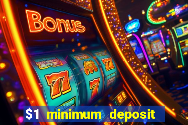 $1 minimum deposit casino new zealand