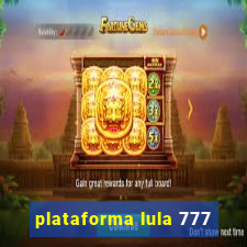 plataforma lula 777