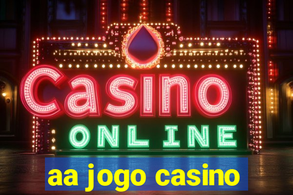 aa jogo casino