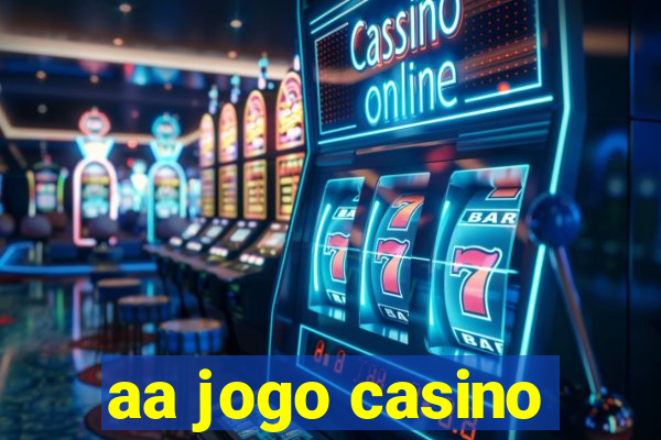 aa jogo casino