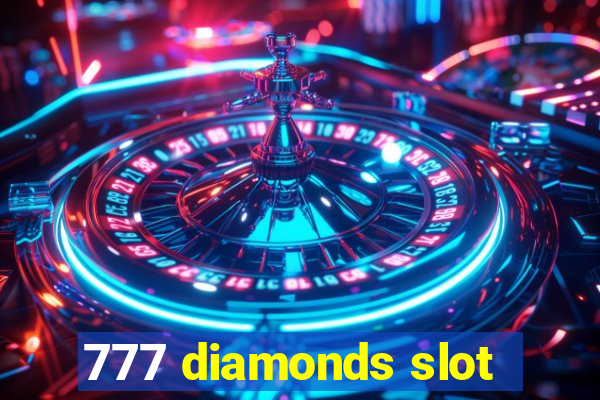 777 diamonds slot