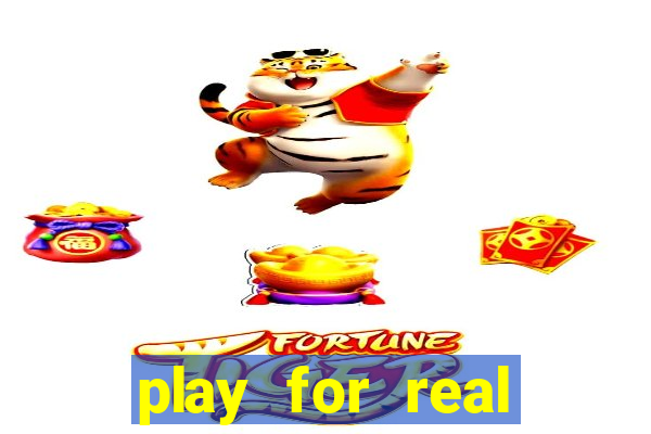 play for real money casino games