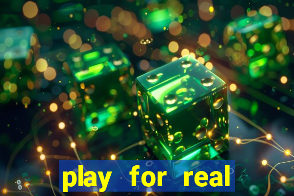 play for real money casino games