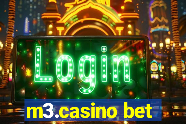 m3.casino bet