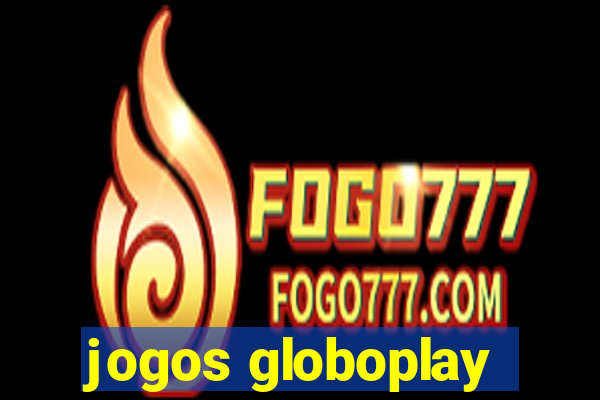 jogos globoplay