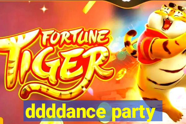 ddddance party