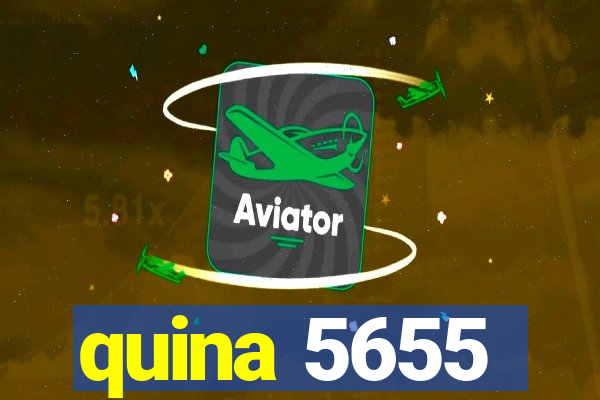 quina 5655