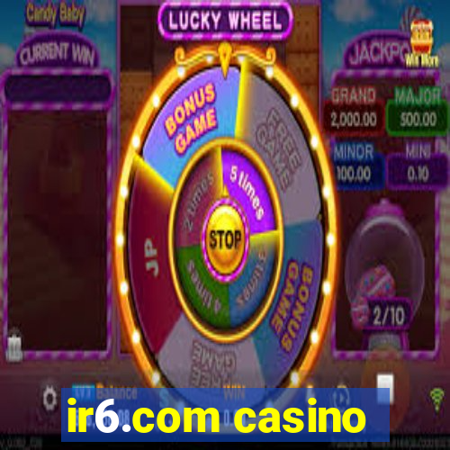 ir6.com casino