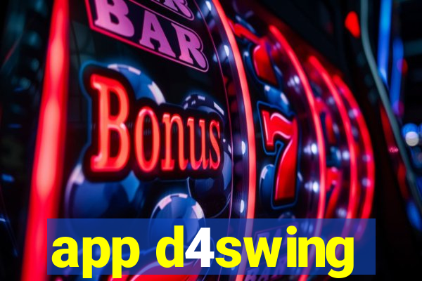 app d4swing